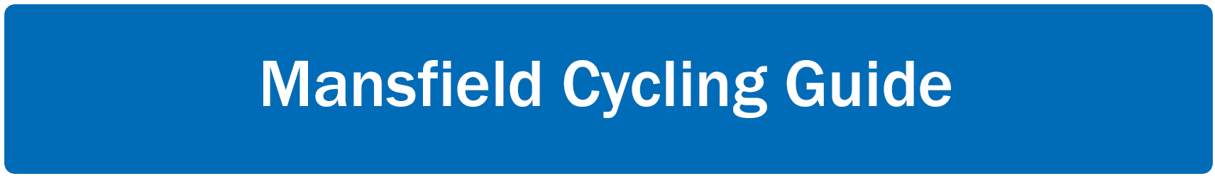 Mansfield Cycing Guide